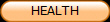 HEALTH